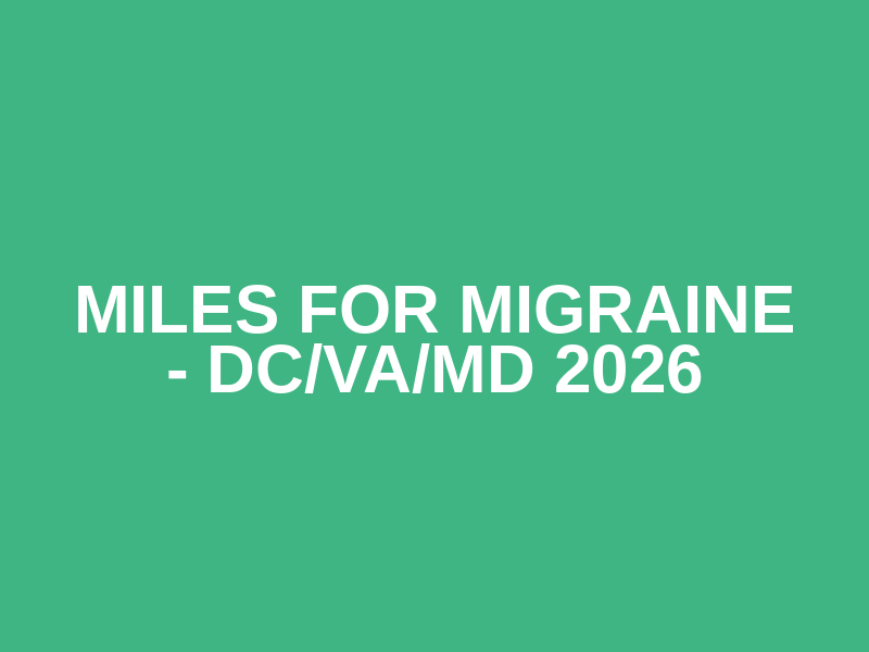 Miles for Migraine - DC/VA/MD 2026 Logo