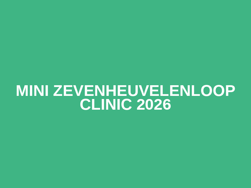 Mini Zevenheuvelenloop Clinic 2026 Logo