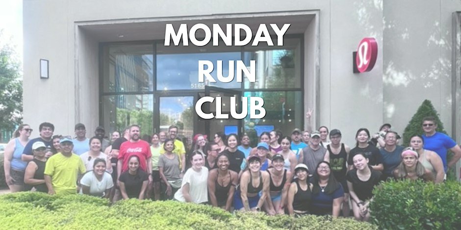 Monday Run Club - Powered by lululemon