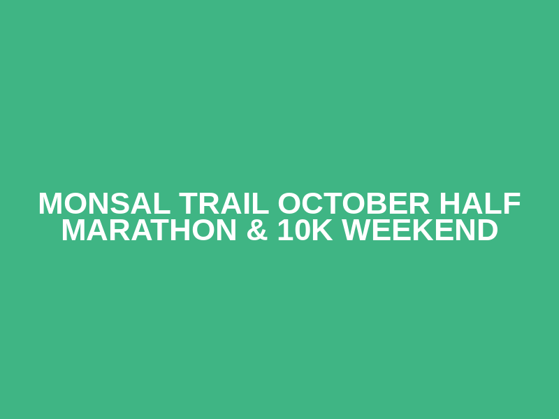 Monsal Trail October Half Marathon & 10k Weekend Logo