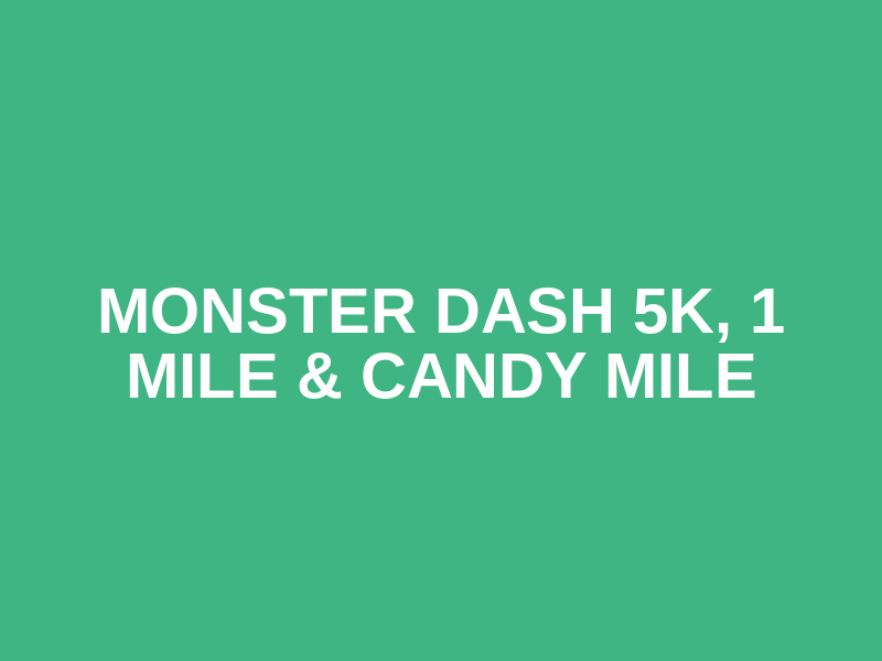 Monster Dash 5k, 1 mile & Candy Mile Logo
