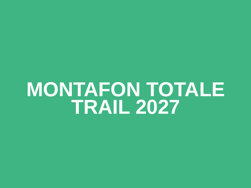 Montafon Totale Trail 2027