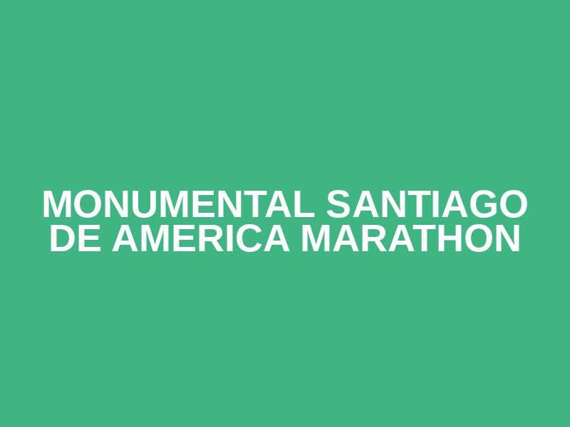 Monumental Santiago de America Marathon Logo