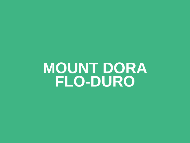Mount Dora Flo-Duro