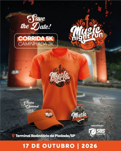 MUSIC NIGHT RUN - ETAPA PIEDADE