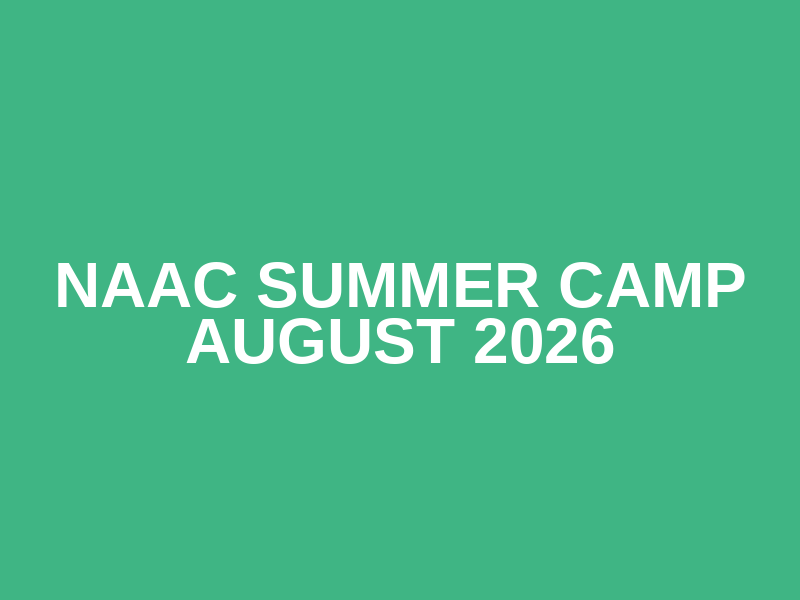 NAAC Summer Camp August 2026 Logo