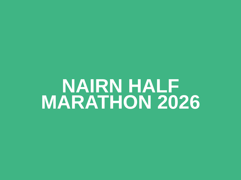 Nairn Half Marathon 2026