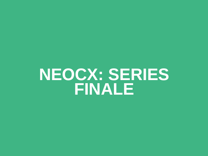 NEOCX:  Series Finale Logo