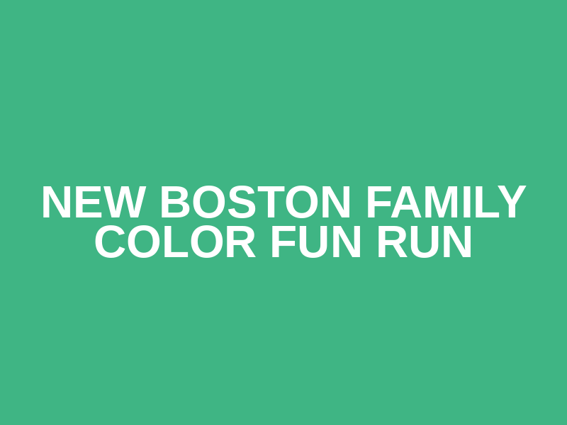 New Boston Family Color Fun Run Logo