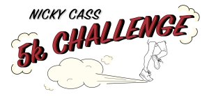 Nicky Cass 5k Challenge