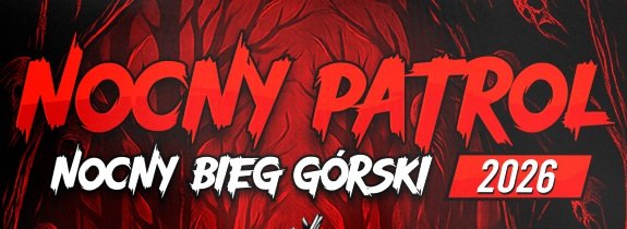 Nocny Patrol 2026 - nocny bieg górski i marsz NW na dystansach 35km i 17km