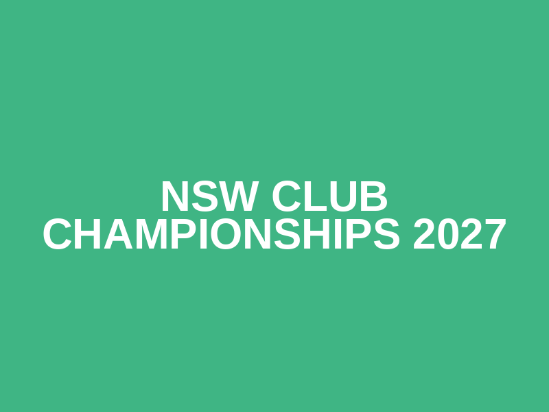 NSW Club Championships 2027
