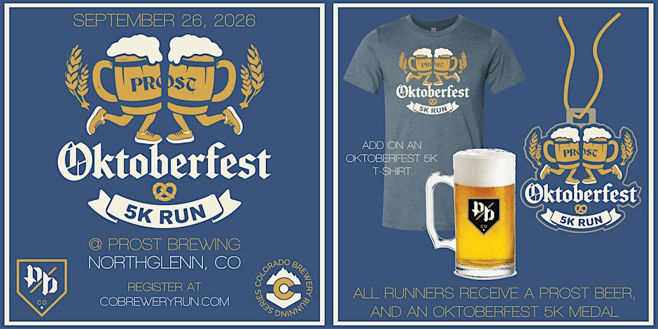 Oktoberfest 5k @ Prost Brewing | Northglenn | '26 CO Brewery Running Series Logo