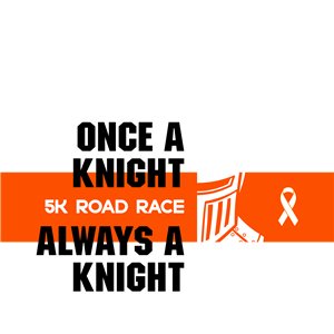 Once a Knight 5K