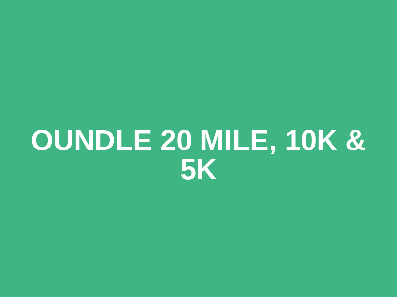 Oundle 20 Mile, 10k & 5k Logo