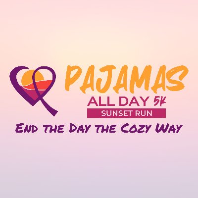 Pajamas All Day 5K & Fun Run