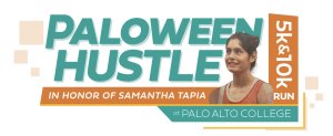 Paloween Hustle 5k/10k and 1-Mile Family Fun Run in Honor of Samantha Tapia Logo
