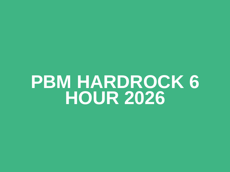 PBM Hardrock 6 Hour 2026 Logo