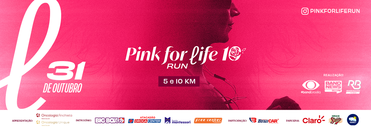Pink For Life Run 2026 - Especial 10 Anos