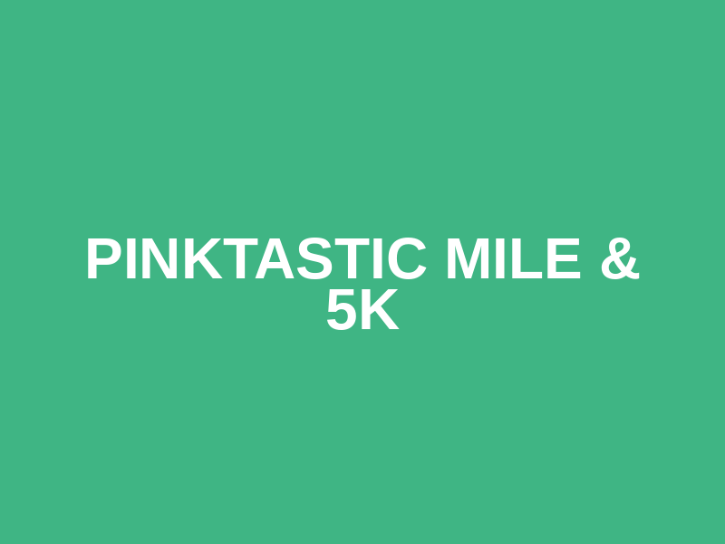 PinkTastic Mile & 5k Logo