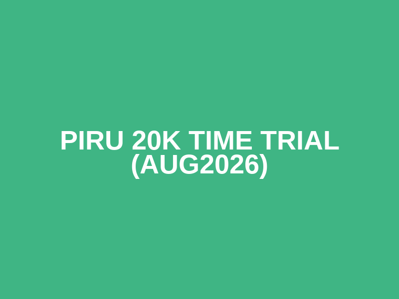 Piru 20K Time Trial (AUG2026) Logo