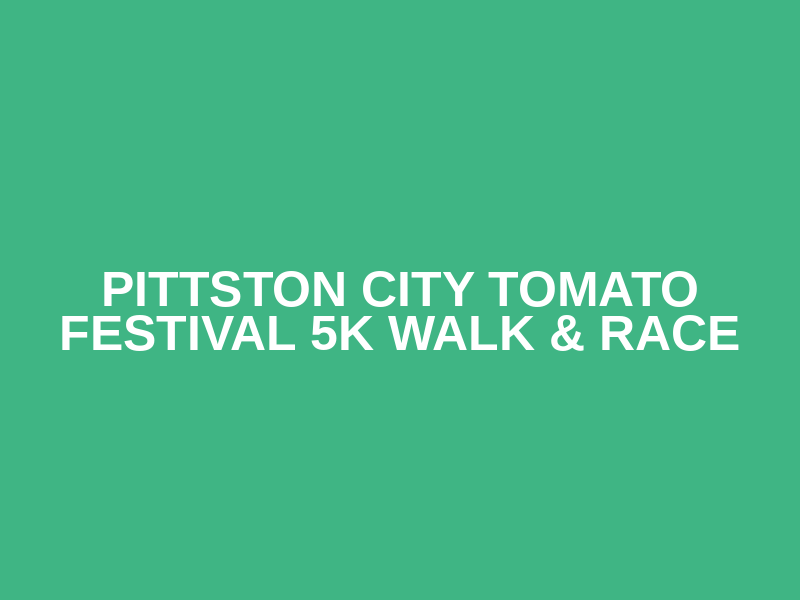 Pittston City Tomato Festival 5k Walk & Race Logo