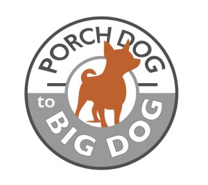 Porch Dog to Big Dog - April Logo