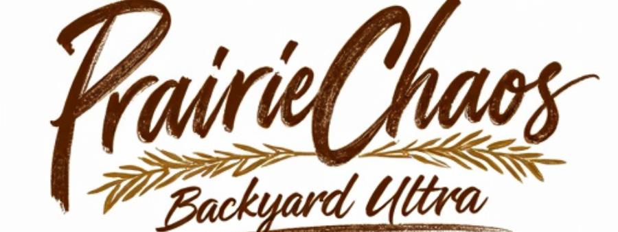 Prairie Chaos Backyard Ultra