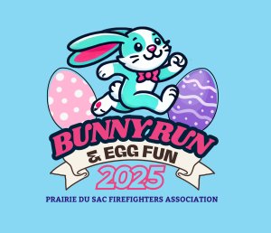 Prairie du Sac Firefighters Association: Bunny Run & Egg Fun
