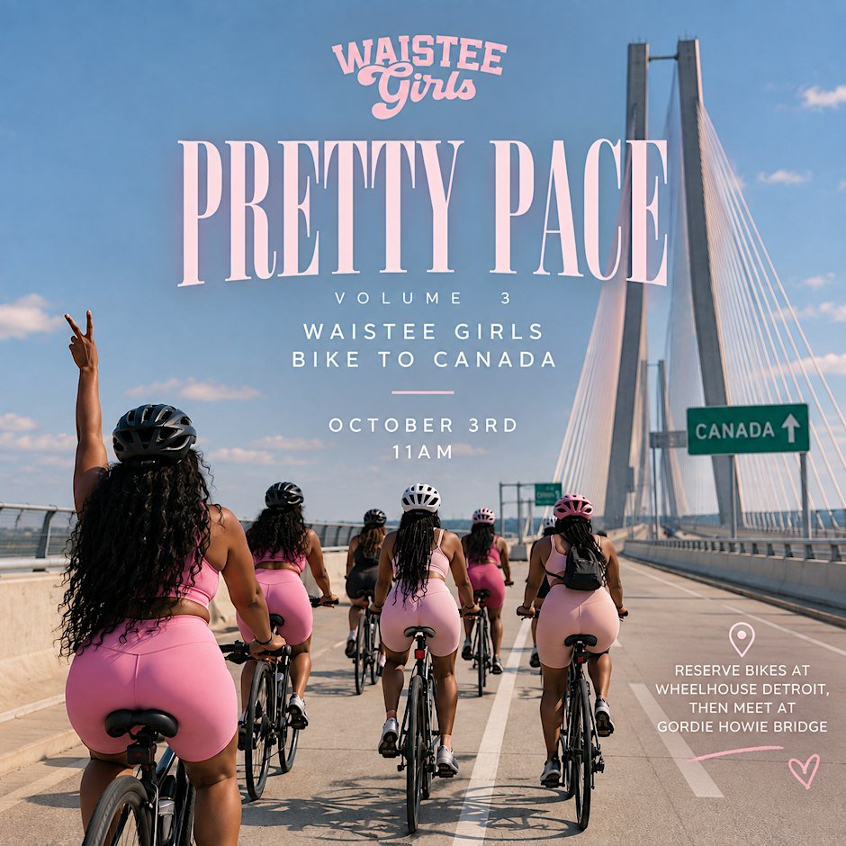 Pretty Pace Vol 3: Waistee Girls Bike To Canada