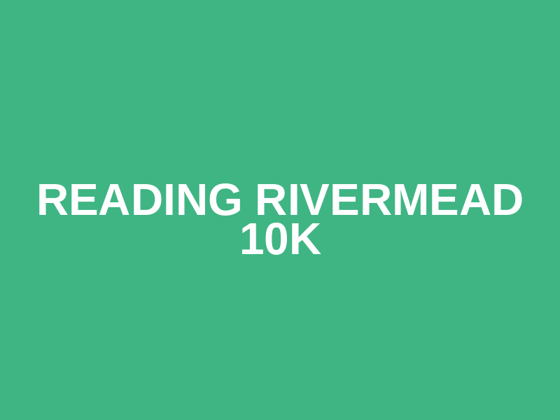 Reading Rivermead 10K Logo