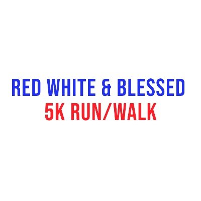 Red White and Blessed 5K Run/Walk