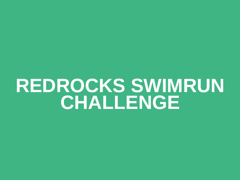 Redrocks SwimRun Challenge