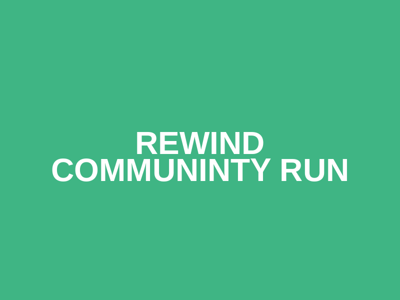 REWIND COMMUNINTY RUN