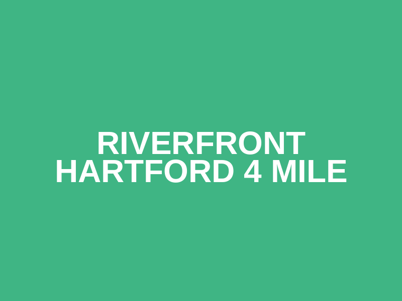 Riverfront Hartford 4 Mile Logo