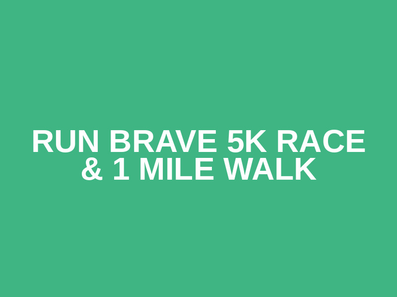 Run Brave 5k Race & 1 Mile Walk Logo