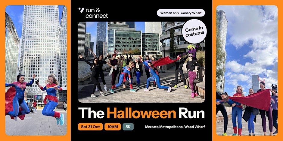 Run & Connect: The Halloween Run | Women's 5K in Costume, Canary Wharf Logo