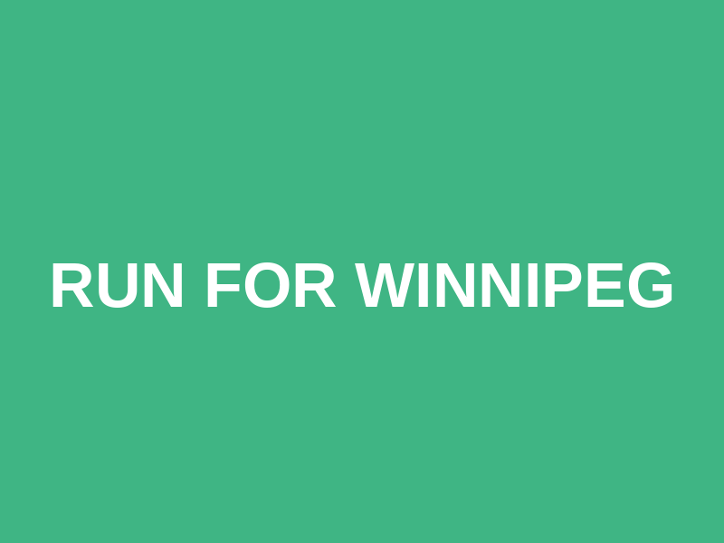 Run for Winnipeg