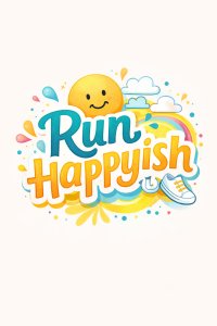 Run Happyish 5K. 10K. Half Marathon by Califlow Runs Logo