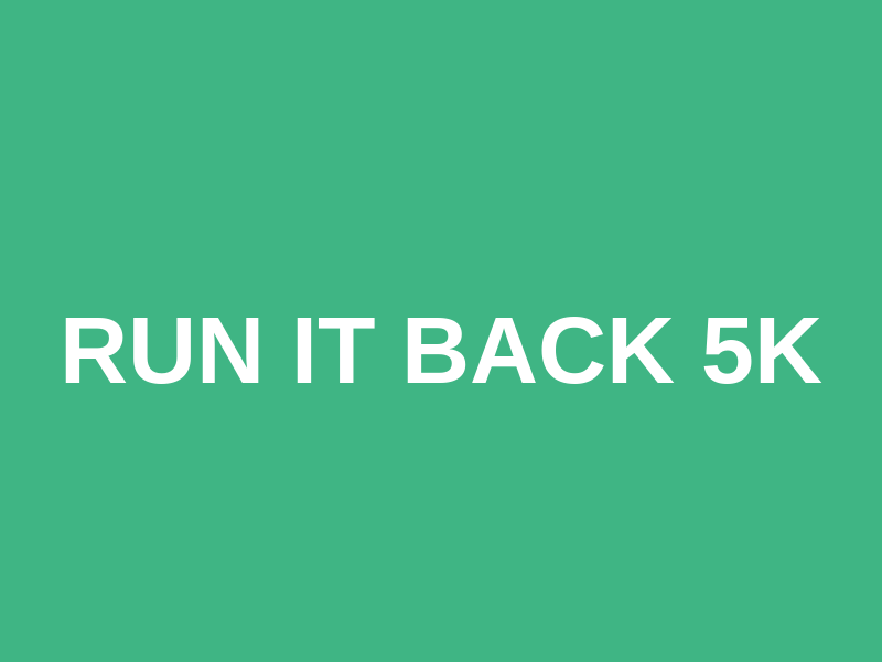 RUN IT BACK 5K Logo