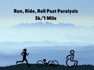Run, Ride, Roll Past Paralysis 5K/ 1 mile Logo