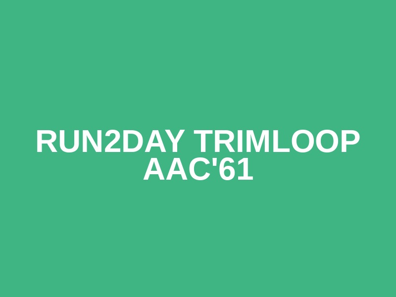Run2Day Trimloop AAC'61