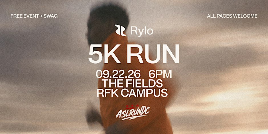 Rylo x ASL Run DC - 5K Run & Walk Event - September 22