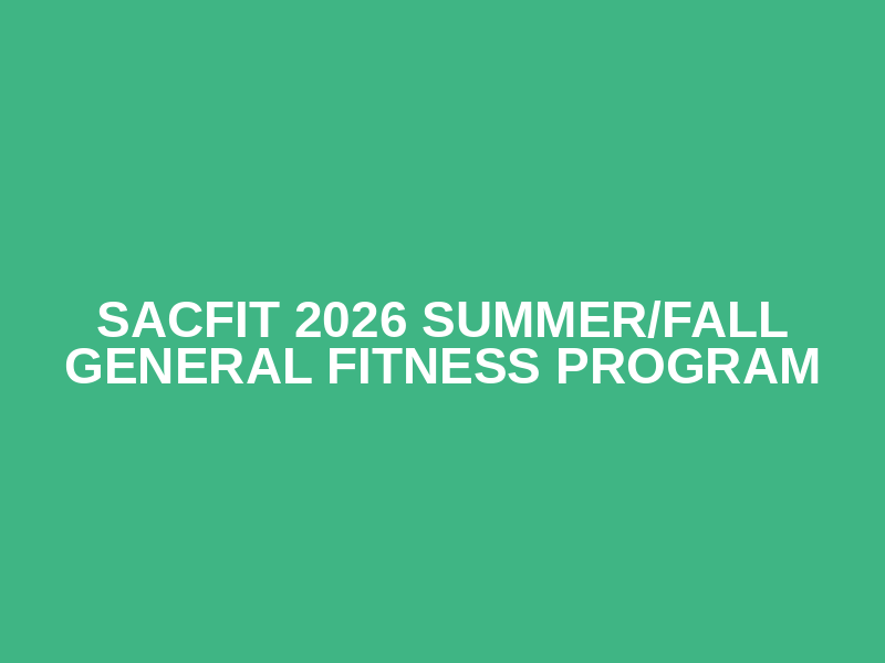 Sacfit 2026 Summer/Fall General Fitness Program Logo
