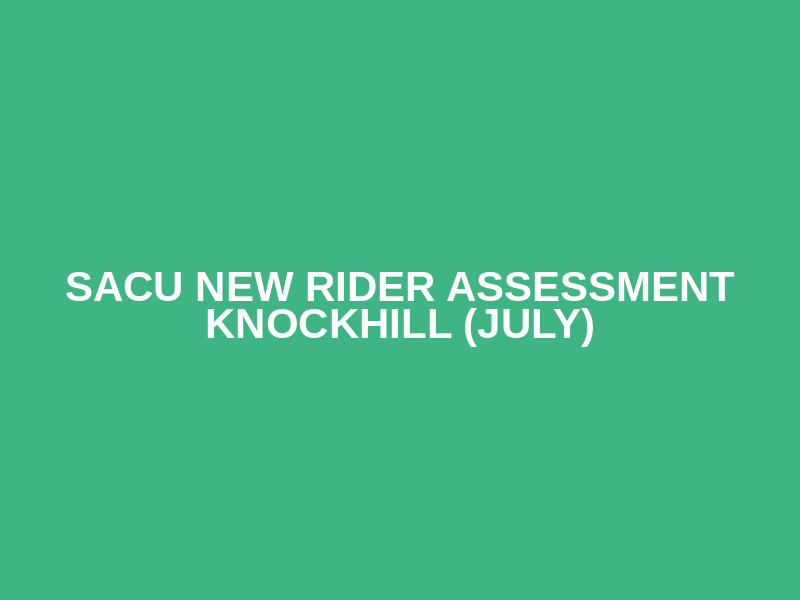 SACU New Rider Assessment Knockhill (July) Logo