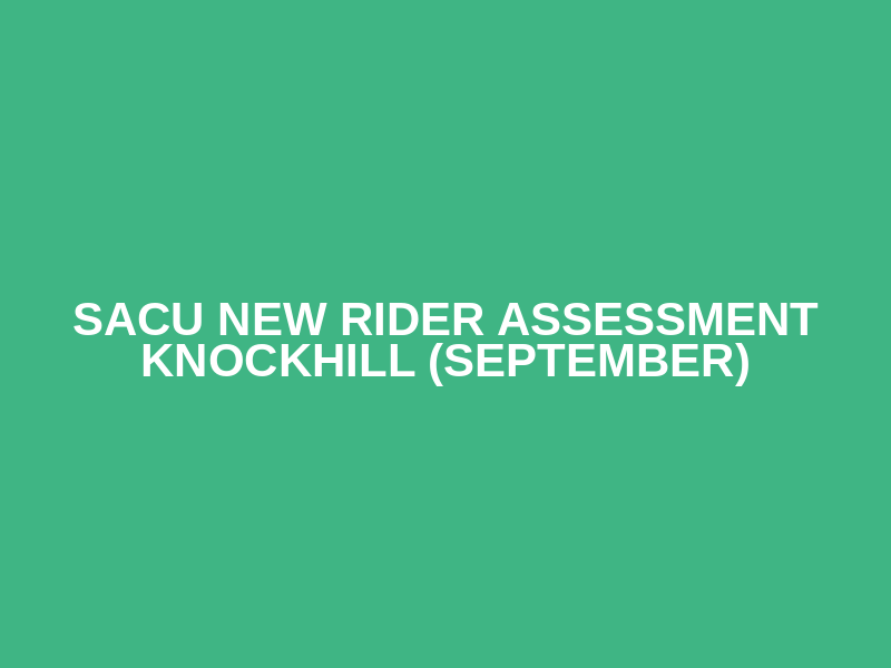 SACU New Rider Assessment Knockhill (September) Logo