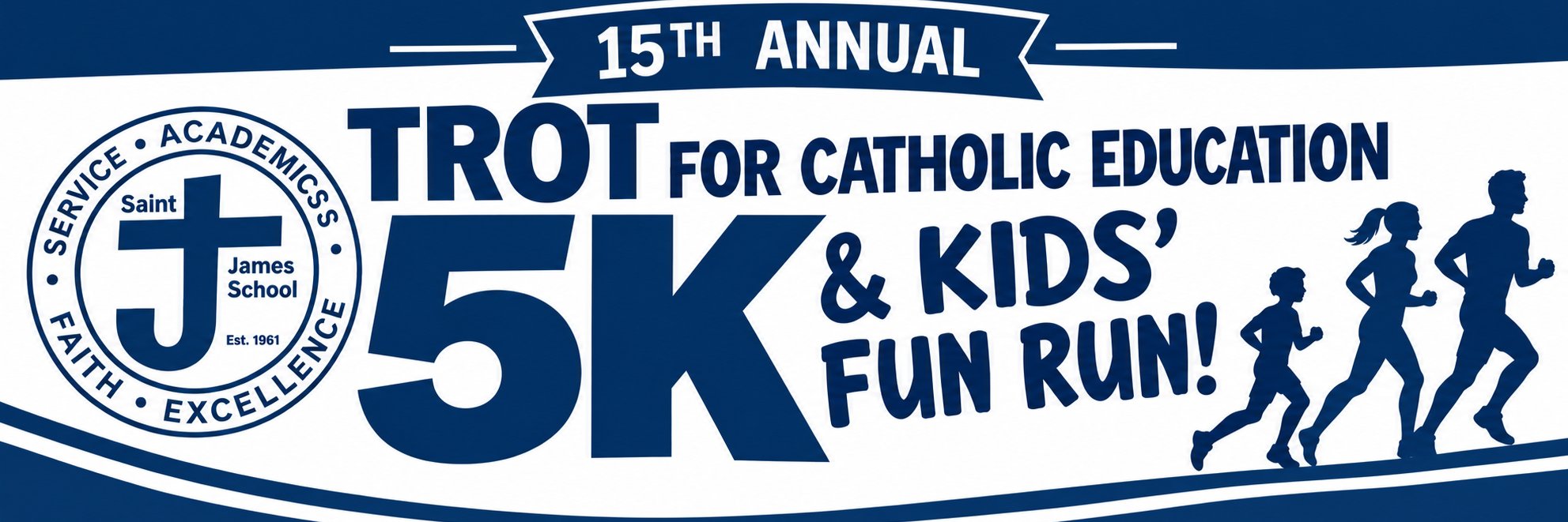 Saint James School Trot for Catholic Education 5K and Kids Fun Run Logo