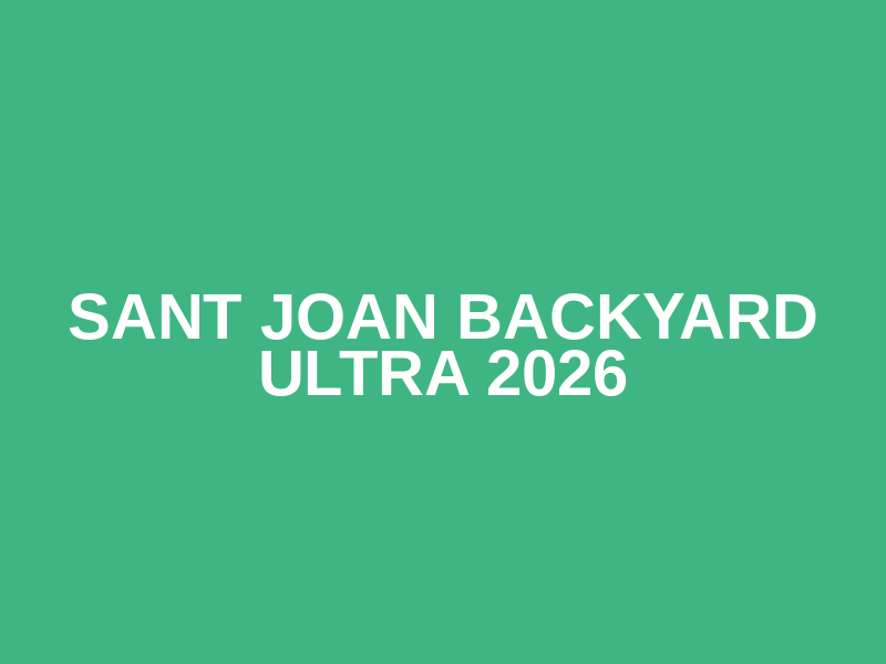 Sant Joan Backyard Ultra 2026