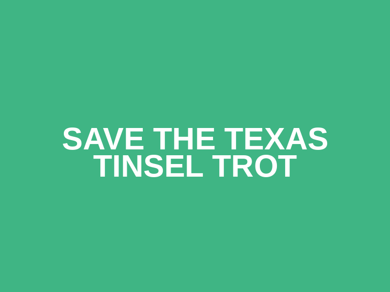 Save the Texas Tinsel Trot Logo