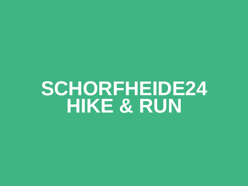 Schorfheide24 hike & run